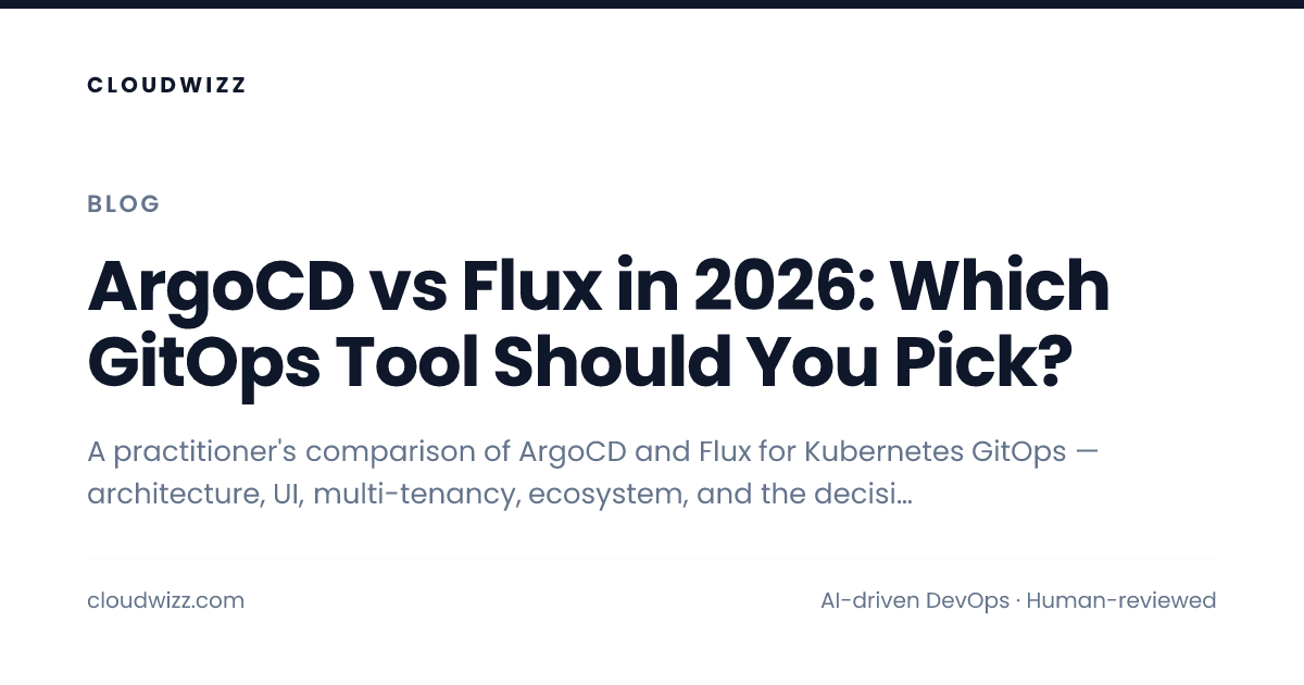 ArgoCD vs Flux 2026: Practitioner's Comparison for Production ...